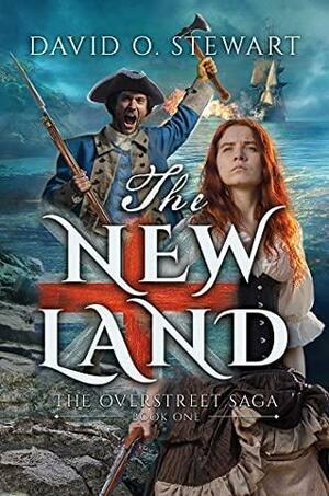 The New Land by David O. Stewart