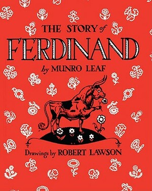 The Story of Ferdinand by Munro Leaf