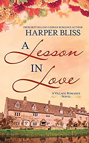 A Lesson in Love by Harper Bliss