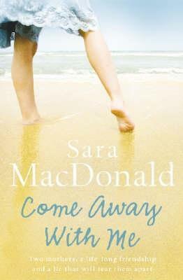 Come Away With Me by Sara MacDonald