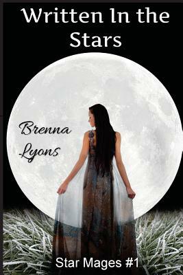 Written in the Stars: Includes The Master's Lover by Brenna Lyons