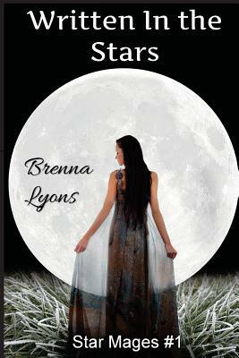 Written in the Stars: Includes The Master's Lover by Brenna Lyons