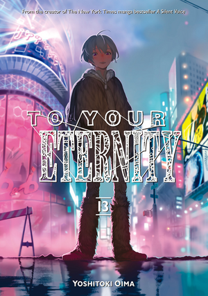 To Your Eternity, Volume 13 by Yoshitoki Oima