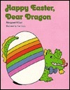 Happy Easter Dear Dragon by Margaret Hillert
