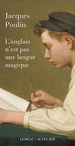 L'anglais n'est pas une langue magique by Jacques Poulin