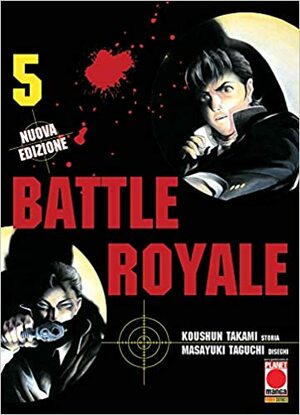 Battle Royale. Nuova ediz. (Vol. 5) by Masayuki Taguchi, Koushun Takami