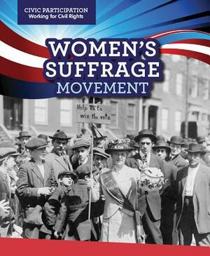 Women's Suffrage Movement by Jill Keppeler