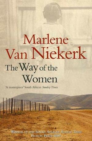 The Way of the Women by Marlene van Niekerk