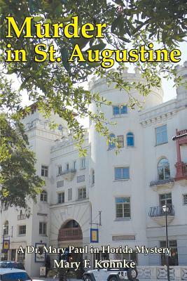 Murder in St. Augustine by Mary F. Kohnke