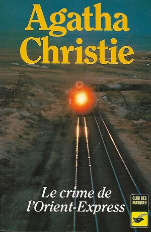 Le crime de l'Orient-Express by Agatha Christie