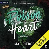 Poison Heart by Mae Pierce