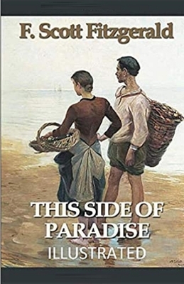 This Side of Paradise Illustrated by F. Scott Fitzgerald