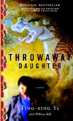 Throwaway Daughter by Ting-xing Ye