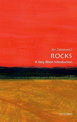 Rocks: A Very Short Introduction by Jan Zalasiewicz