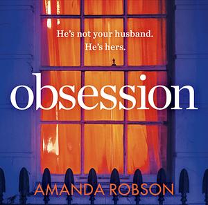 Obsession by Amanda Robson