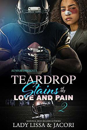 Teardrop Stains of my Love & Pain 2 by Lady Lissa, Jacori