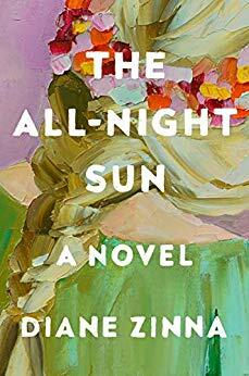 The All-Night Sun by Diane Zinna