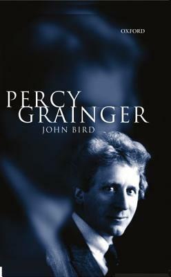 Percy Grainger by John Bird
