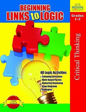 Beginning Links to Logic Grades 1-2 by Bonnie J. Krueger, Sara Inskeep