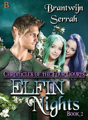 Elfin Nights by Brantwijn Serrah