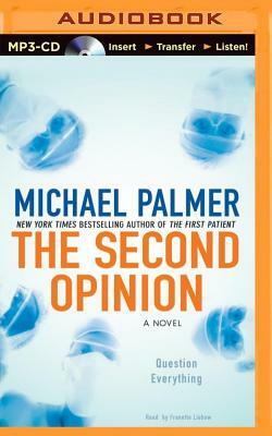 The Second Opinion by Michael Palmer