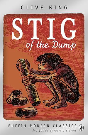 Stig of the Dump by Clive King