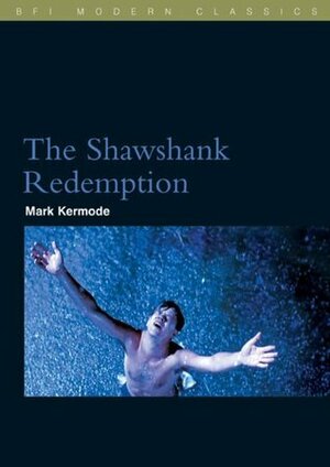 The Shawshank Redemption by Mark Kermode, Rob White