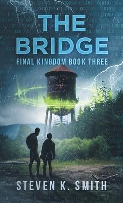 The Bridge by Steven K. Smith