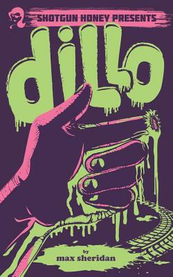 Dillo by Max Sheridan