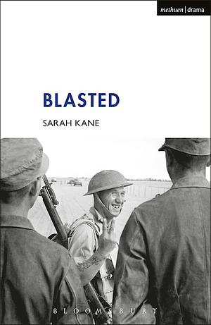 Blasted by Sarah Kane