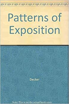 Decker's Patterns Of Exposition 12 by Randall E. Decker, Robert A. Schwegler
