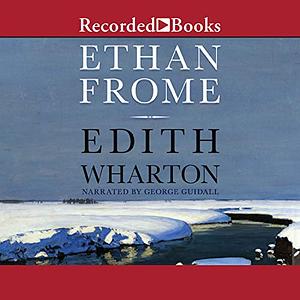 Ethan Frome by Edith Wharton