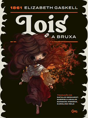 Lois, a Bruxa by Elizabeth Gaskell