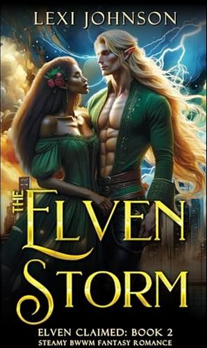 The Elven Storm by Lexi Johnson