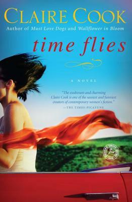 Time Flies by Claire Cook