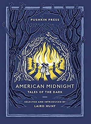 American Midnight: Tales of the Dark by Laird Hunt