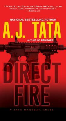 Direct Fire by A.J. Tata