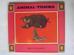Animal Tricks by Brian Wildsmith