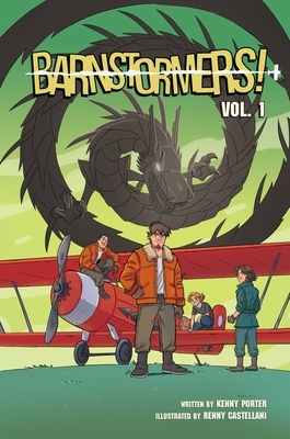 Barnstormers, Vol. 1, Volume 1 by Kenny Porter