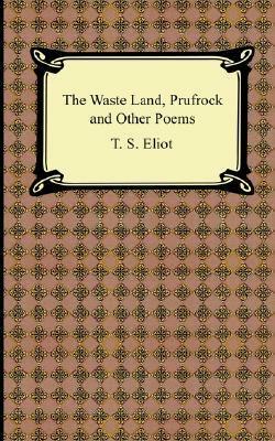 The Waste Land, Prufrock and Other Poems by Caroldean K. Cummings, T.S. Eliot
