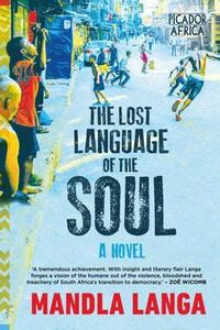 The Lost Language of the Soul by Mandla Langa