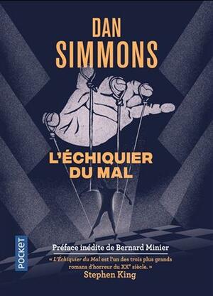 L'Echiquier du mal (1) by Dan Simmons