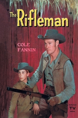 The Rifleman by Cole Fannin