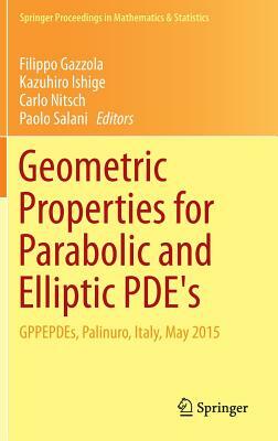 Geometric Properties for Parabolic and Elliptic Pde's: Gppepdes, Palinuro, Italy, May 2015 by 