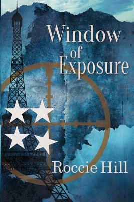 Window of Exposure by Roccie Hill