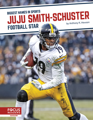 Juju Smith-Schuster: Football Star by Chrös McDougall