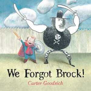 We Forgot Brock! by Carter Goodrich