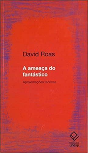 A ameaça do fantástico by David Roas