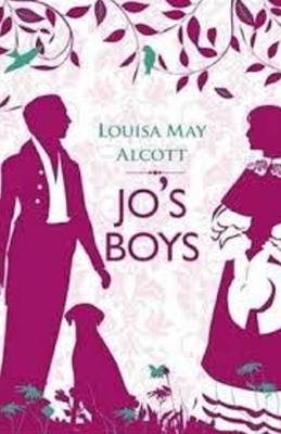 Jo's Boys Illustrated by Louisa May Alcott