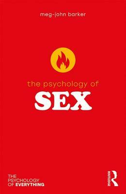 The Psychology of Sex by Meg-John Barker